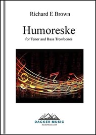 Humoreske for Tenor and Bass Trombones EPRINT cover Thumbnail